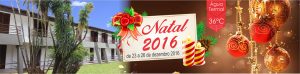 Natal 2017 | Hotel Termas do Lago | Termas do Gravatal | SC